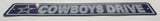 NFL Dallas Cowboys Drive 4" x 24" Plastic Sign