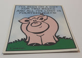 Kasey and Company Fridge Art By Kaspersky Comedy Quotes "I've Been On A Diet For Two Weeks And All I've Lost Is Fourteen Days!" Pig Thin Fridge Magnet 3" x 4"