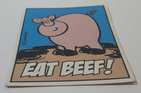 Kasey and Company Fridge Art By Kaspersky Comedy Quotes "Eat Beef!" Pig Thin Fridge Magnet 3" x 4"