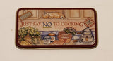 Just Say No To Cooking Tin Metal Fridge Magnet