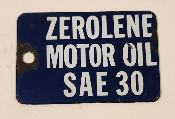 Antique Zerolene Motor Oil SAE 30 Blue Porcelain Enamel Metal Fuel Tag 2" x 3"