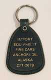Import Equipment Fine Cars Anchorage Alaska A Satisfied Customer Is Our Best Salesman Dark Green Plastic Fob Keychain Ring