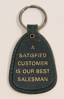 Import Equipment Fine Cars Anchorage Alaska A Satisfied Customer Is Our Best Salesman Dark Green Plastic Fob Keychain Ring