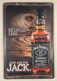 Jack Daniel's Don't Settle For Anything Less... Just Ask For Jack 15 1/2" x 23 1/4" Tin Metal Sign