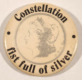 Constellation Fist Full Of Silver 2 1/2" Round Button Pin