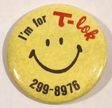 I'm For T-Lok Smiley Face 2 1/4" Round Button Pin