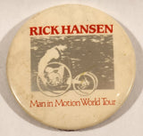 Rick Hansen Man In Motion World Tour 2 1/8" Round Button Pin