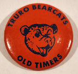 Truro Bearcats Old Timers 1 3/4" Round Button Pin