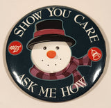 Show You Care Ask Me How 3" Round Button Pin
