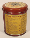 1990 Judith Ann Griffith Sunrise Publications 10 Thinks We Can Do To Save Our Planet 5" Tall Tin Metal Coin Bank