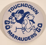 Rare Vintage Mount Royal High School Football Team Saskatoon Touchdown Go Marauders Go 3 1/4" Pinback Button