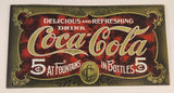 Early 1900's Style 'Delicious and Refreshing' Drink Coca-Cola 5 Cents At Fountains In Bottle 8 1/2" x 16" Tin Metal Sign