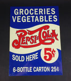 Vintage Style Pepsi-Cola Sold Here 5¢ 6-Bottle Carton 25¢ Groceries Vegetables Embossed Tin Sign - Reproduction - Treasure Valley Antiques & Collectibles