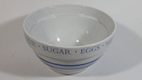 Flour Sugar Milk Eggs White Blue Lined Large Ceramic Mixing Bowl - Treasure Valley Antiques & Collectibles