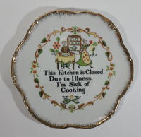 Vintage Lauren Gift Craft "This Kitchen is Closed Due To Illness. I'm Sick of Cooking" China Collectible Plate