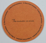 It's Wine O' Clock Somewhere "The Answer Is Wine" Pale Orange Drink Coaster