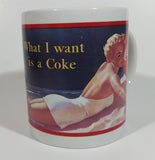 1992 Coca Cola Coke Soda Pop "What I Want is a Coke" 1952 Indoor Poster Blonde Pinup Girl Laying on The Beach White Ceramic Coffee Mug Beverage Collectible