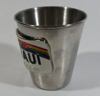 Maui Hawaii NO-KA-OI Rainbow Themed Metal Shot Glass