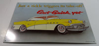 1990s Vintage Style Best Buick Yet "Just a tickle triggers its take-off!" 11" x 16 1/2" Embossed Tin Metal Sign