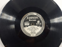 Edison Record 51799-L When The Red, Red, Robin Comes Bob, Bob, Bobbin' Along, Fox Trot Harry Woods Golden Gate Orchestra 11101 Thick Cylinder Record