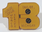 Junior League Baseball World Series Taylor, Michigan 13 Enamel Metal Lapel Pin