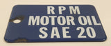 Antique RPM Motor Oil SAE 20 Blue Porcelain Enamel Metal Fuel Tag 2" x 3"
