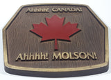 Vintage Ahhhh! Canada! Ahhhh! Molson Maple Leaf 13 1/4" x 13 1/2" Faux Wood Wall Plaque