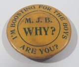 Vintage M.J.B. Coffee Why? I'm Boosting For The Boys Are You? 1 1/4" Button Pin