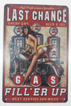 Last Chance Gas Fill'Er Up Next Service 200 Miles High Performance Gasoline Vintage Style 7 3/4" x 11 3/4" Tin Metal Sign