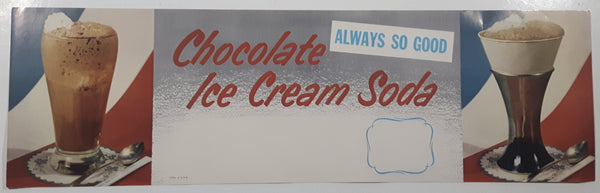 Vintage Chocolate Ice Cream Soda Always So Good Store Window Advertisement Litho in U.S.A.